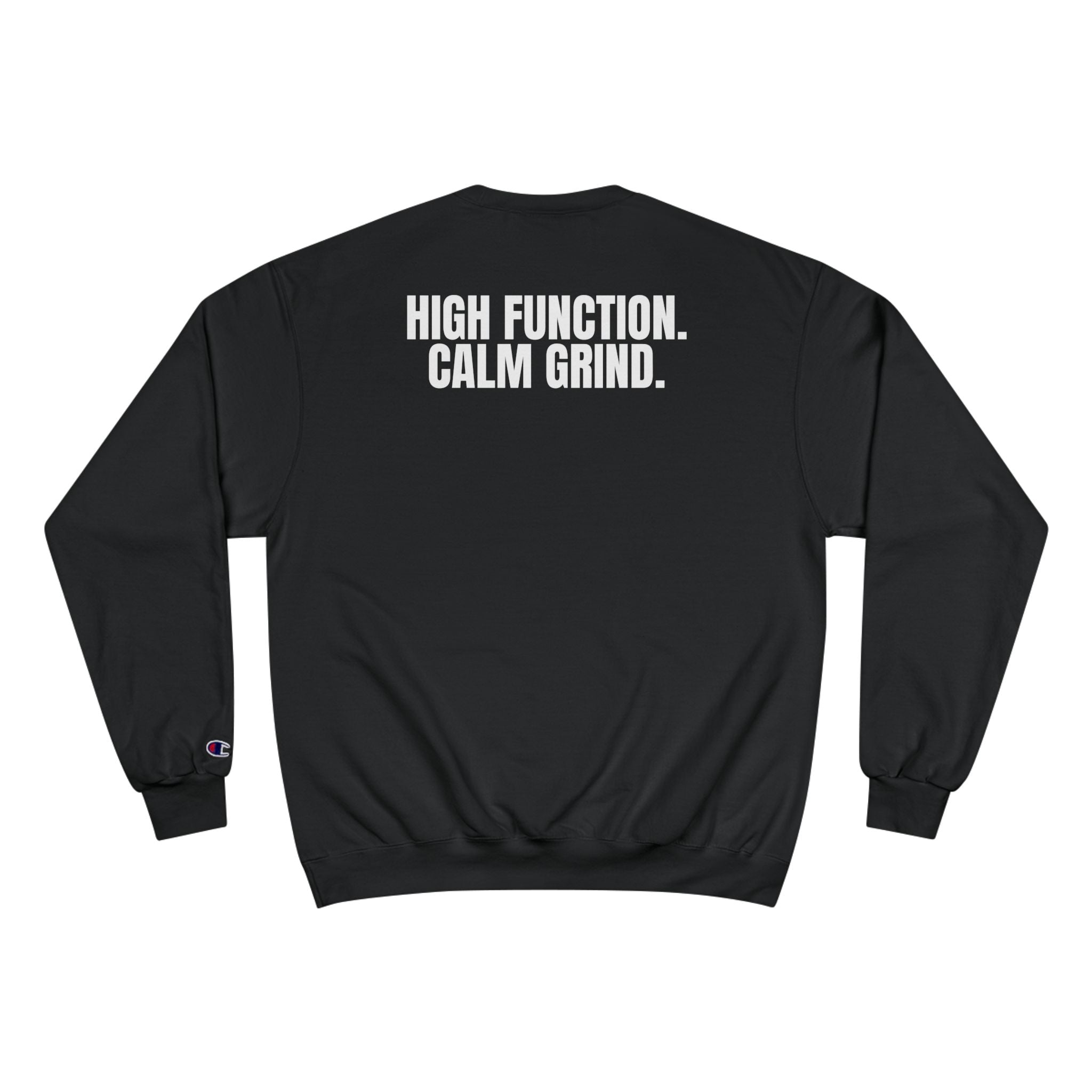 Champion Sweatshirt — High Function. Calm.™ Core Sweatshirt